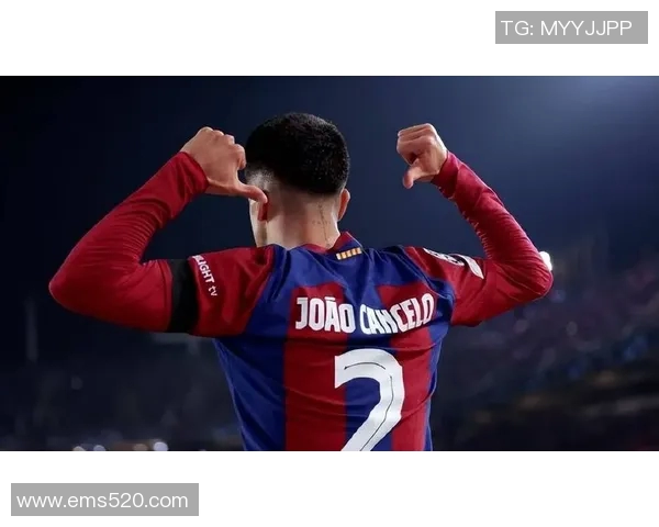 坎塞洛:从边缘球员到顶级后卫的华丽转身与职业生涯新篇章 坎塞洛:从边缘球员到顶级后卫的华丽转身与职业生涯新篇章